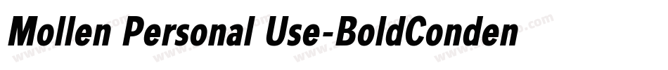 Mollen Personal Use-BoldCondensed字体转换